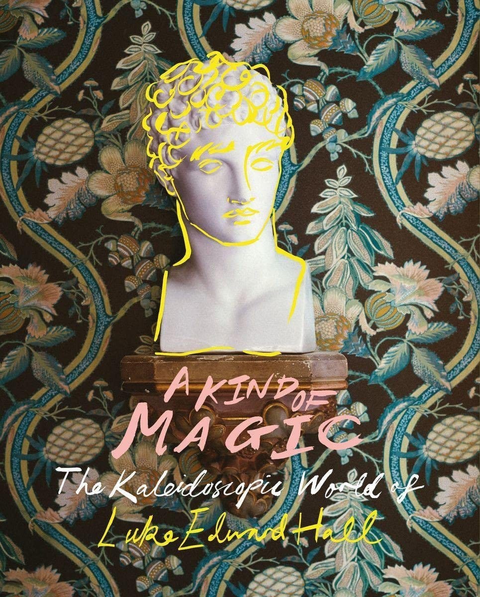Carte A kind of Magic, Luke Edward Hall, Editie in Limba Engleza