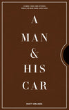 Carte A Man and His Car, Matt Hranek, Editie in Limba Engleza