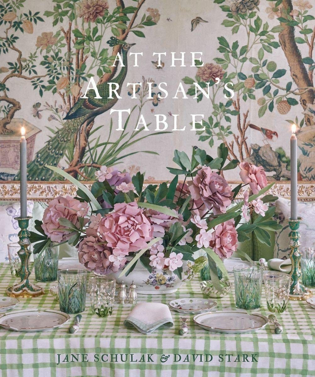 Carte At the Artisan's Table, Jane Schulak & David Stark, Editie in Limba Engleza