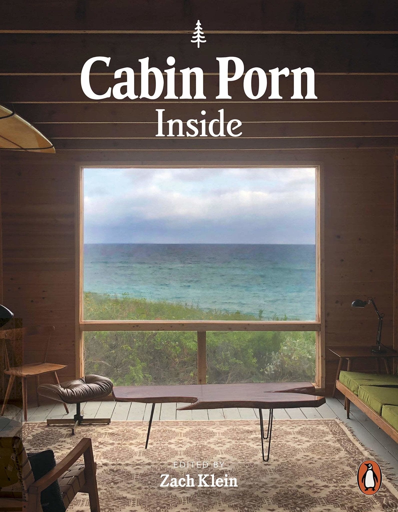 Carte Cabin Porn: Inside, Zach Klein, Editie in Limba Engleza