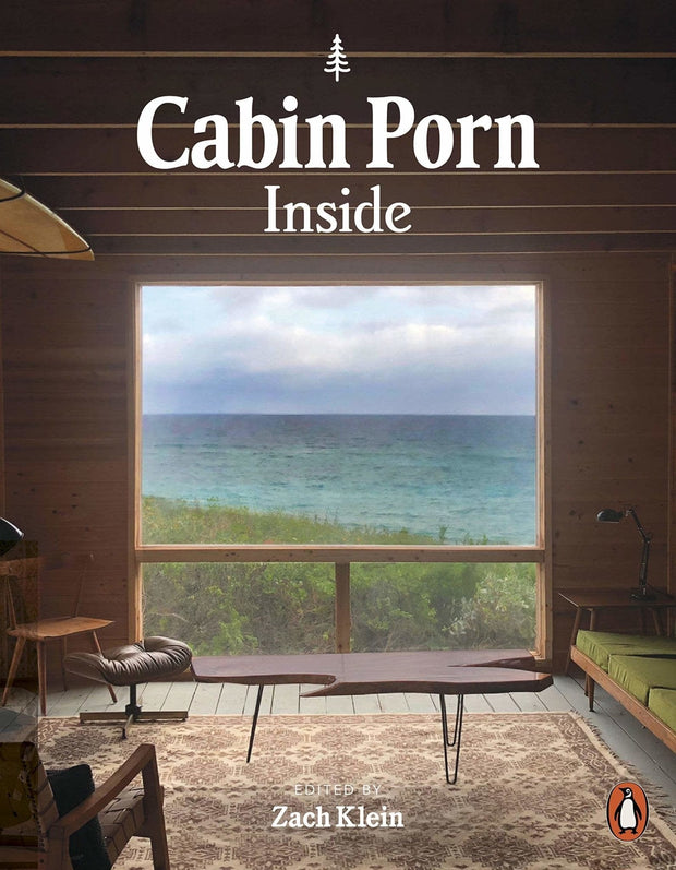 Carte Cabin Porn: Inside, Zach Klein, Editie in Limba Engleza
