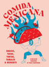 Carte Comida, Mexicana, Rosa Cienfuegos, Editie in Limba Engleza