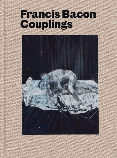 Carte Francis Bacon: Couplings, Martin Harrison & Richard Calvocoressi, Editie in Limba Engleza