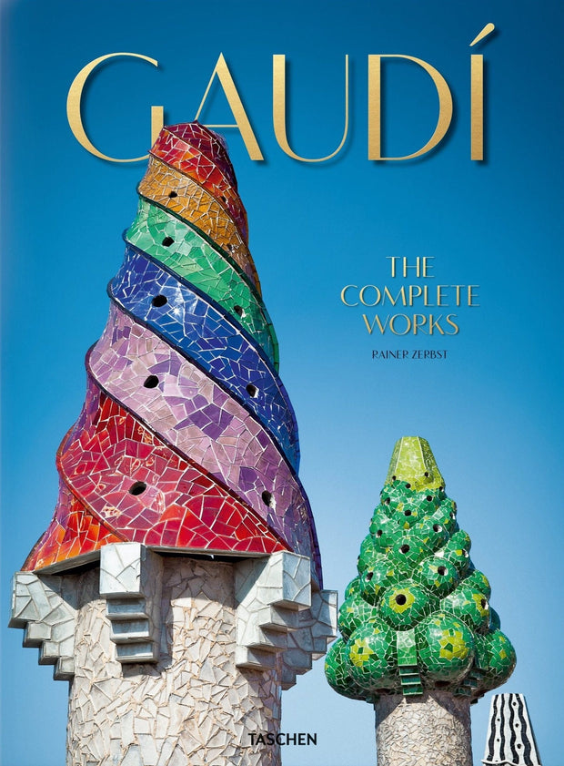 Carte Gaudí - The Complete Works, Rainer Zerbst, Editie in Limba Engleza