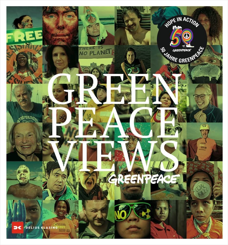Carte Greenpeace Views: 50 Years Fighting, Editie in Limba Engleza
