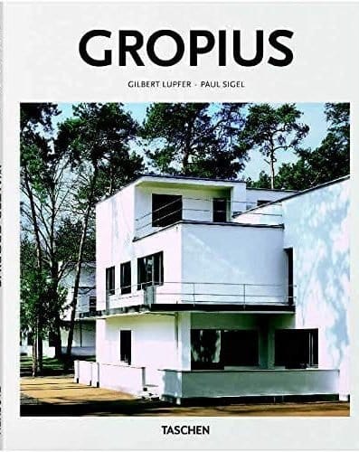 Carte Gropius - Basic Art Series, Gilbert Lupfer & Paul Sigel, Editie in Limba Engleza