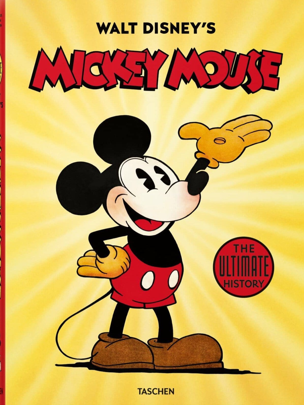 Carte Mickey Mouse. The Ultimate History, David Gerstein & J. B. Kaufman, Editie in Limba Engleza