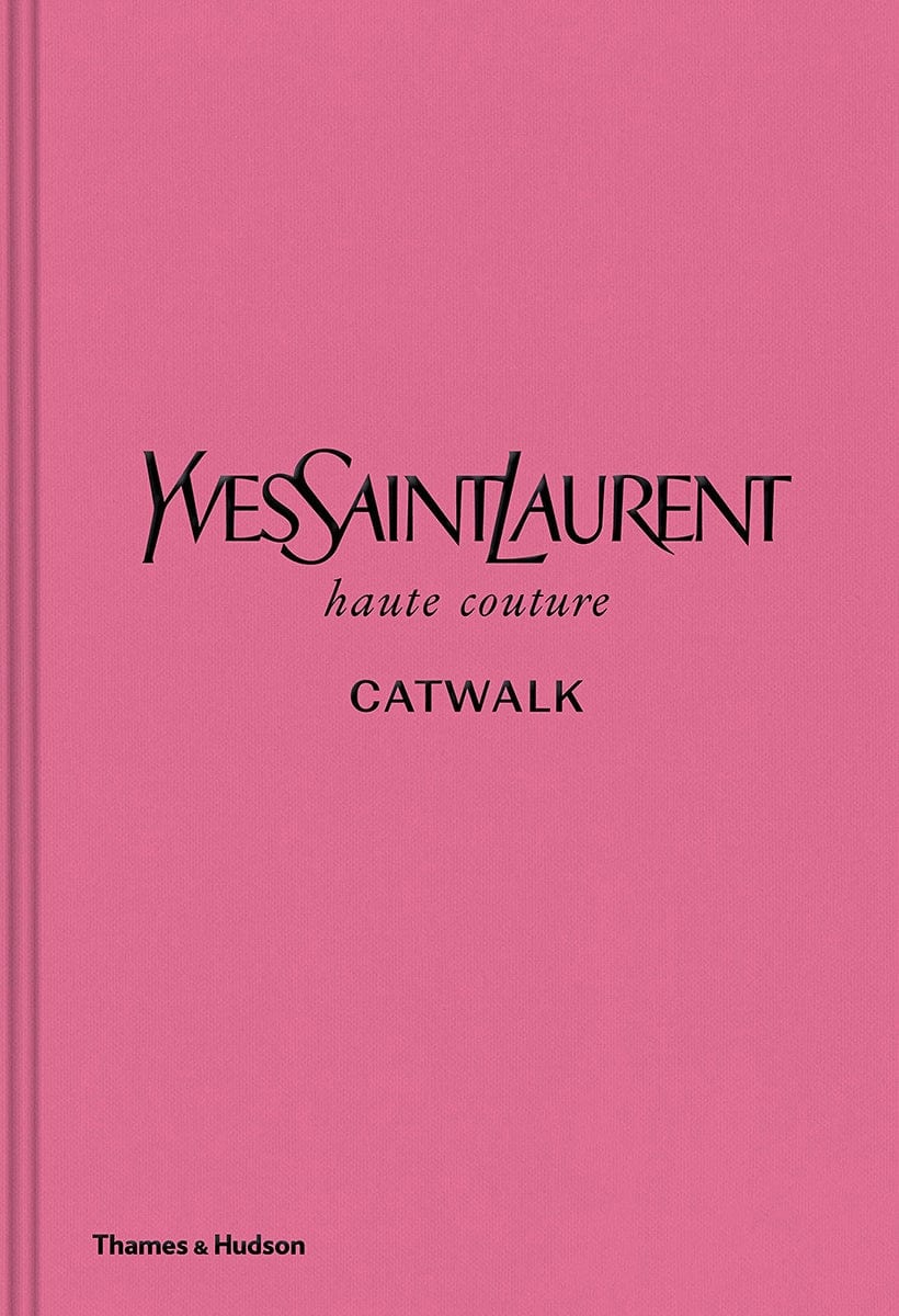 Carte Yves Saint Laurent Catwalk, Thames & Hudson, Editie in Limba Engleza